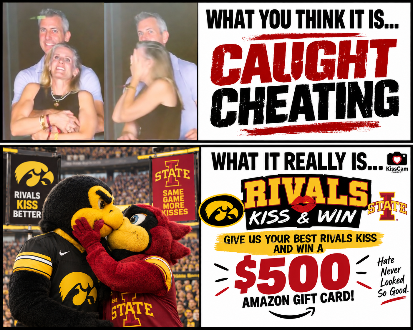 KissCam Rivals Kiss & Win contest featuring Iowa and Iowa State rivals. Give us your best rivals kiss for a chance to win a $500 Amazon Gift Card.